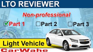 LTO Exam Reviewer Part 1 of 3 Light Vehicle Code B B1 B2 Nonprofessional Tagalog  CarWahe [upl. by Agosto]