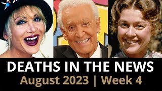 Who Died August 2023 Week 4  News [upl. by Tinor]