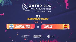 ENG 🇦🇷 ARGENTINA vs SPAIN 🇪🇸  Men  POS 12  FIP WORLD PADEL CHAMPIONSHIPS QATAR 2024 [upl. by Alexine951]