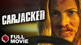 Carjacked 2011  ACTION CAR REVENGE MOVIE  Maria Bello  Stephen Dorff  Connor Hill [upl. by Greenfield340]