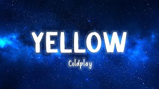 Yellow  Coldplay LyricsVietsub [upl. by Marleah443]