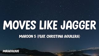 Maroon 5  Moves Like Jagger Lyrics ft Christina Aguilera [upl. by Areht]