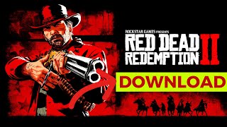 Download Red Dead Redemption 2 PC 2024 StepbyStep [upl. by Eillac]