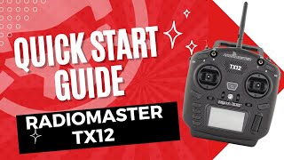 RadioMaster TX12 MKII Quick Start Guide ExpressLRS EdgeTX [upl. by Mercie]