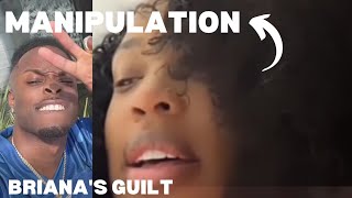 BRIANA GUILT TRIP and MANIPULATION [upl. by Finbur]