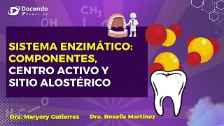 Sistema enzimático componentes centro activo y sitio alostérico [upl. by Bonis]