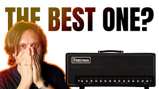 Friedman BE100 Deluxe  Is this the BEST TUBE AMP RIGHT NOW [upl. by Ellerey90]