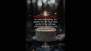 A Birthday Blessing Asking God for Purpose and Love [upl. by Otxilac]