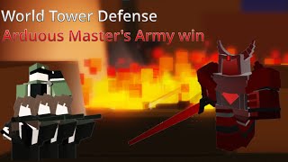 Arduous Masters Army win World Tower Defense [upl. by Unity]