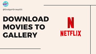 How to Download Movies From Netflix To Your Gallery [upl. by Cole629]