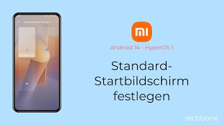 StandardStartbildschirm festlegen  Xiaomi Android 14  HyperOS 1 [upl. by Munsey882]