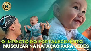 O IMPACTO DO FORTALECIMENTO MUSCULAR NA NATAÇÃO PARA BEBÊS [upl. by Adal693]