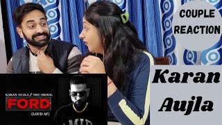 KARAN AUJLA  Ford Official Lyrical  TruSkool  New Punjabi Song 2021  Couple Reaction Video [upl. by Shornick]