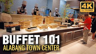 Buffet 101  Alabang Town Center  Food Tour 4K UHD [upl. by Llabmik]