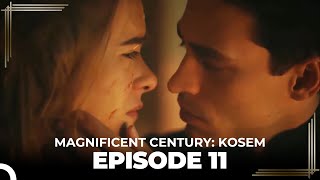 Magnificent Century Kosem Episode 11 English Subtitle [upl. by Elie]