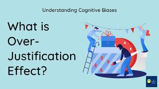 What is Overjustification effect Definition and Example  Understanding Cognitive Biases [upl. by Eslek]