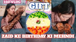 150 vlog  zaid ke birthday ki mehndi  oats  mehndi design  zebakhanmalik family vlog [upl. by Laroc]