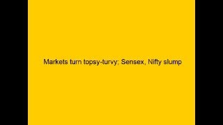 TOPSY TURVY MARKETS [upl. by Plumbo274]