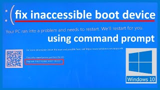 fix inaccessible boot device in windows by using command prompt [upl. by Verda]