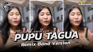 PUPU TAGUA  Lagu Dayak Full Bass • Remix Band Version  BANG NDII [upl. by Allemaj]