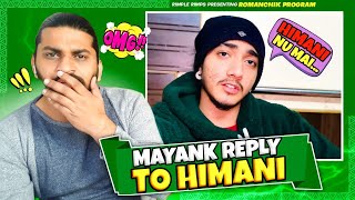 mayank Reply To Himani  Part 2 [upl. by Home]