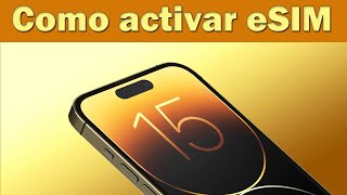 Como activar eSIM en iPhone 15 Pro Max [upl. by Lila801]