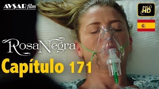 Rosa Negra  Capítulo 171 HD En Español [upl. by Ynnel]