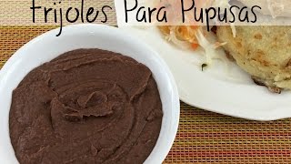 Frijoles Para Pupusas [upl. by Leyameg]