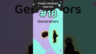 Project Zomboid Tips  18 Generators in Project Zomboid Shorts [upl. by Harcourt911]