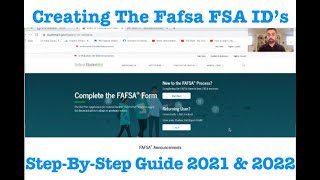 How To Create The FAFSA FSA IDs A Step By Step Guide To Start Completing The Fafsa For 2021 amp 2022 [upl. by Rudich]