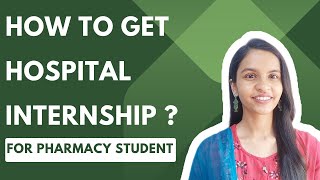 How to apply for hospital internship Internship Benefits for pharmacy students pharmacy hospital [upl. by Ahsimek704]