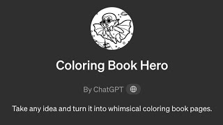 How To Use Coloring Book Hero GPT [upl. by Rigby]