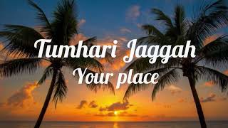 Zack Knight  Tumhari Jagga Slowed  Reverb Lyrics [upl. by Yerak]