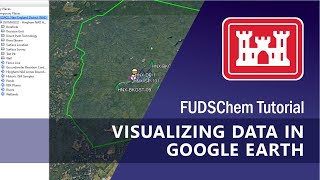 Visualizing Data in Google Earth  FUDSChem [upl. by Kier]