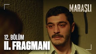 Maraşlı 12 Bölüm 2 Fragmanı [upl. by Quitt]