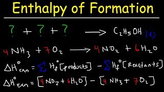 Enthalpy of Formation Reaction amp Heat of Combustion Enthalpy Change Problems Chemistry [upl. by Kennie]