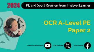 OCR ALevel PE Paper 2 Revision Summer 2024 [upl. by Bennion258]