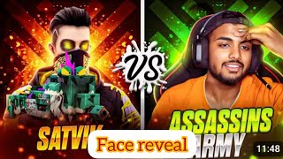 satvik vs assassin army custom satvik face reveal 🤬🤬🤬🤬🤬 [upl. by Borman564]