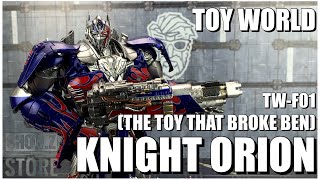 ToyWorld TWF01 KNIGHT ORION Optimus Prime The Toy That Broke Ben [upl. by Llewop]