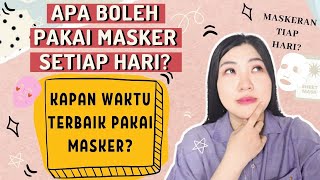 Apa Boleh Pakai Masker Setiap Hari  Kapan Waktu Terbaik Pakai Masker [upl. by Greeson694]