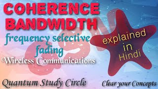 Coherence Bandwidth  Frequency Selective vs Frequency Flat Fading  Wireless Communication Lec 21 [upl. by Dincolo637]