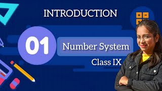 Class 9 Maths  Chapter 1 Number System  Introduction [upl. by Ilhsa]