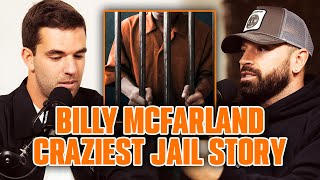 Billy McFarlands CRAZIEST Jail Story [upl. by Eelta961]