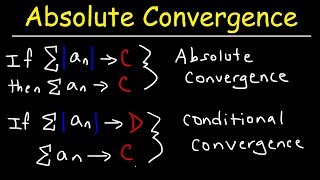 Absolute Convergence Conditional Convergence and Divergence [upl. by Astrix897]