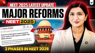 Is NEET 2025 Exam in 2 Phases  NEET 2025 Major Reforms by NTA  Akansha Mam [upl. by Parthenia]