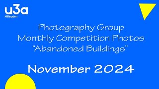 Hillingdon u3a Photography Group November 2024 Slideshow [upl. by Hermy]