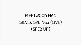 FLEETWOOD MAC SILVER SPRINGS LIVE  SPED UP [upl. by Noissap]