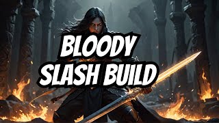 Flamberge Will Make Them Bleed  Bloody Slash Flamberge Build [upl. by Acilgna684]