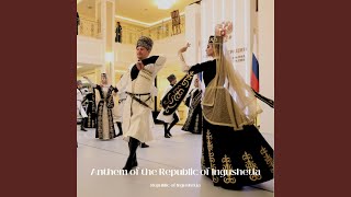 Anthem of the Republic of Ingushetia [upl. by Ahsiyn]