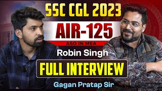 SSC CGL Topper All India Rank 125 Robin Singh Shekhawat  FULL INTERVIEW  Gagan Pratap Sir ssc [upl. by Asquith]